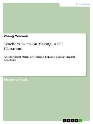 cover image of Teachers' Decision Making in EFL Classroom